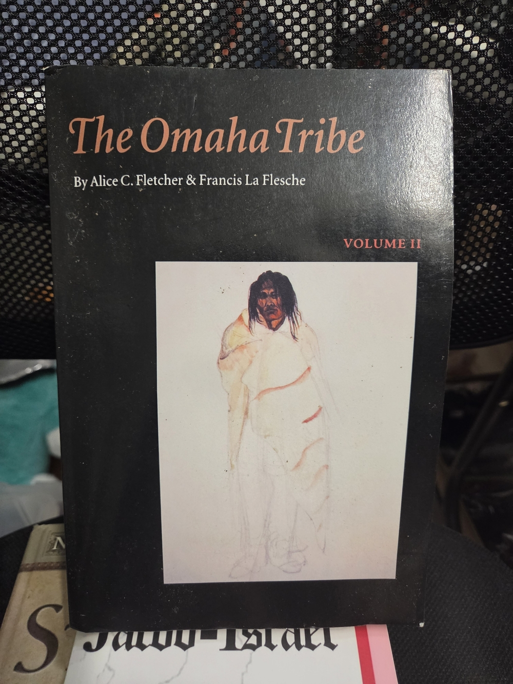 The Omaha Tribe Volume II - History Book